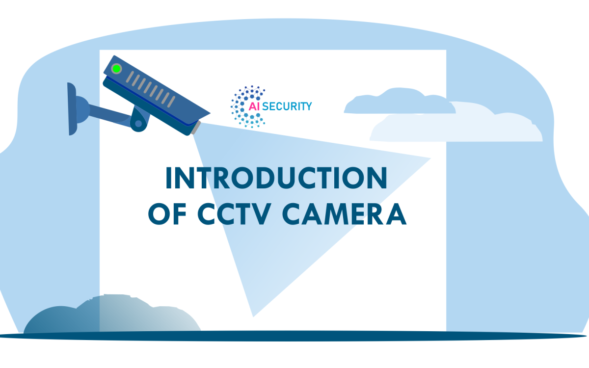 Introduction to CCTV Cameras